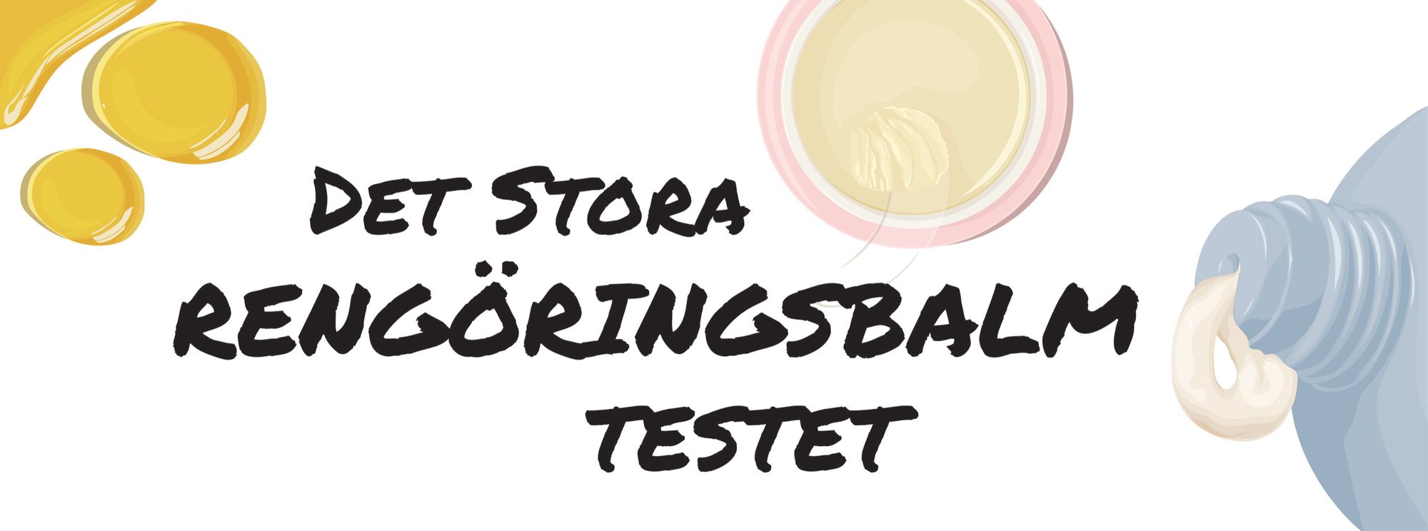 Det stora rengöringsbalm-testet