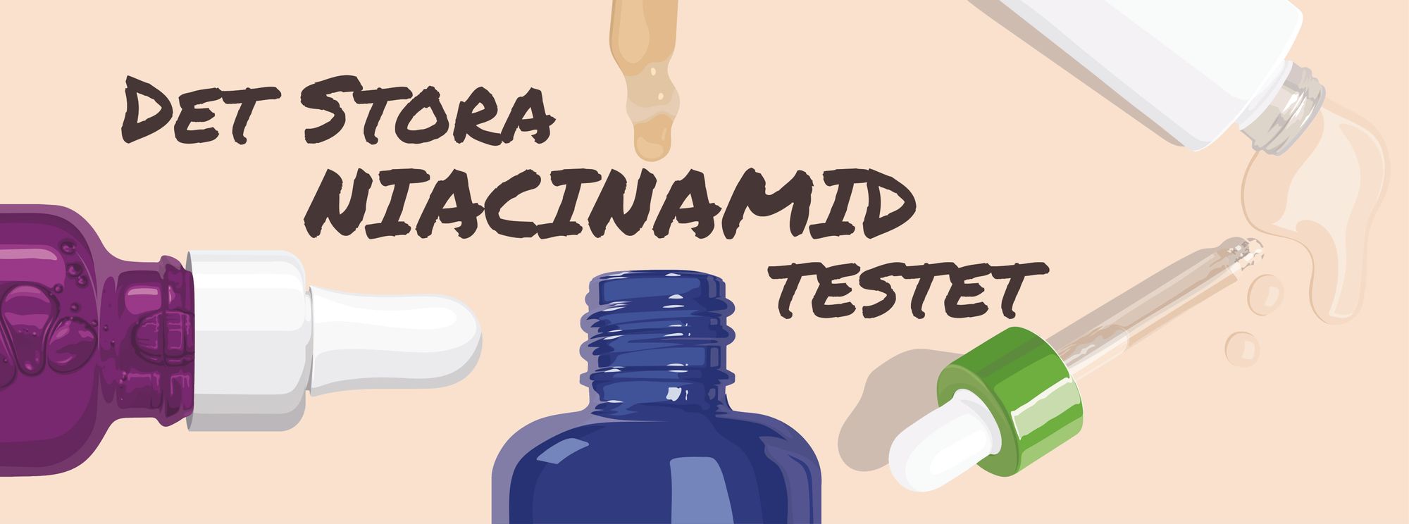 Det stora Niacinamide-testet