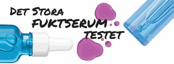 Det stora fuktserum-testet